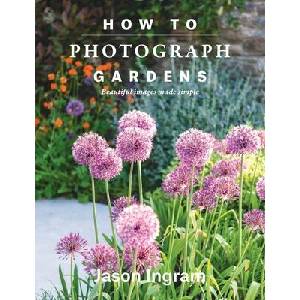 How to Photograph Gardens (ISBN: 9781781579510)