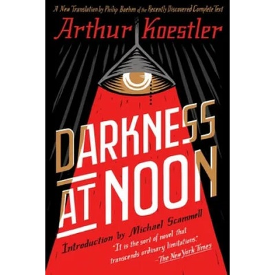 Darkness at Noon | Arthur Koestler