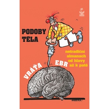 Podoby těla - Vráťa Ebr