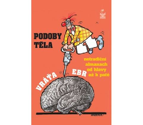 Podoby těla - Vráťa Ebr