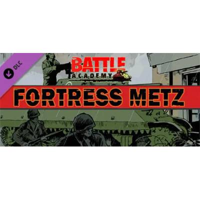 Игра Battle Academy - Fortress Metz за PC Steam, Електронна доставка