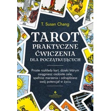 Tarot. Praktyczne ćwiczenia dla początkujących