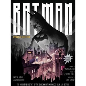 Batman: The Definitive History of the Dark Knight in Comics, Film, and Beyond (Updated Edition) | Insight Editions (ISBN: 9781647228965)