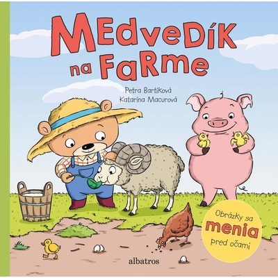 Medvedík na farme - Petra Bartíková, Katarína Macurová ilustrácie