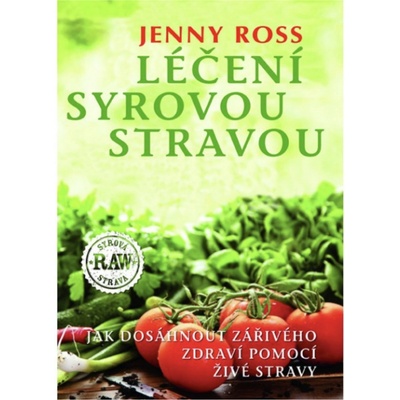 Léčení syrovou stravou