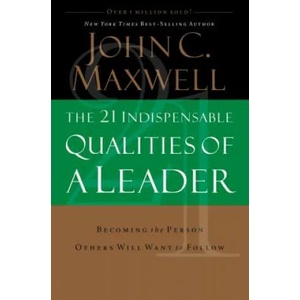 21 Indispensable Qualities of a Leader | John Maxwell (ISBN: 9780785289043)