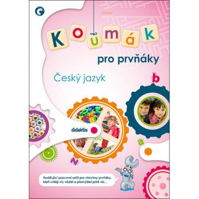 Koumák pro prvňáky Český jazyk | Michaela Křivancová, Svatava Kubeczková, Irena Matušková, Tereza Marková, Iva