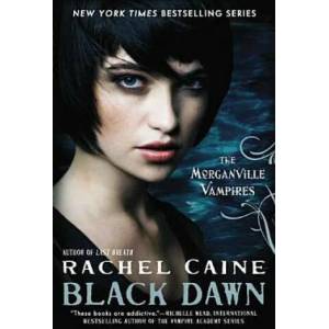 The Morganville Vampires - Black Dawn | Rachel Caine (2012)