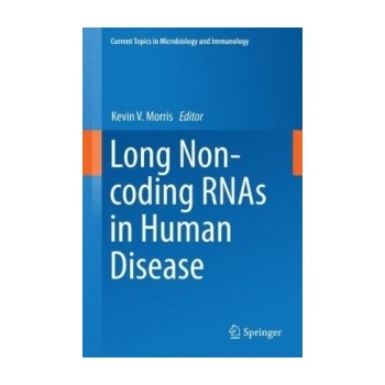 Long Non-Coding Rnas in Human Disease Morris Kevin V.