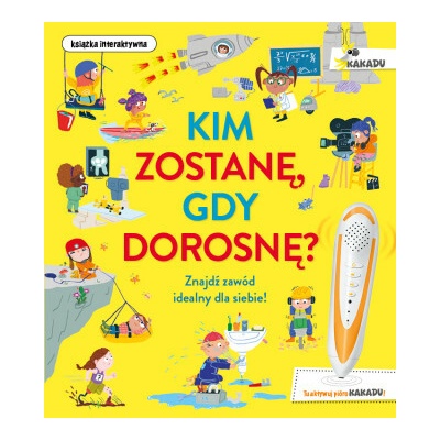 Kim zostanę, gdy dorosnę. Kakadu