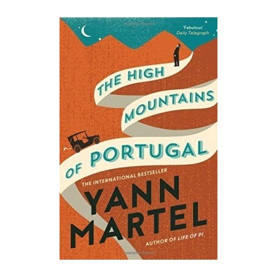 The High Mountains of Portugal Yann Martel