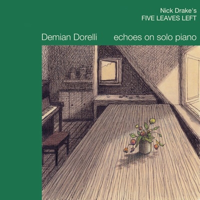 Demian Dorelli - Echoes On Solo Piano: Nick Drake's Five Leaves Left (LP) (8030482004281)