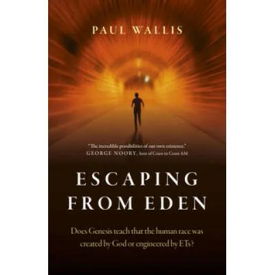 Escaping from Eden | Paul Wallis