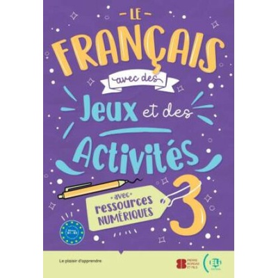 Le français avec des jeux et des activités 3