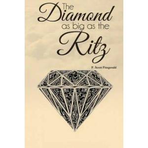 Diamond as Big as the Ritz | F Scott Fitzgerald (ISBN: 9781365192036)
