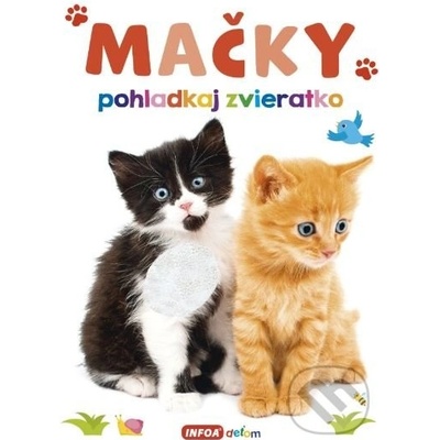 Mačky pohladkaj zvieratko