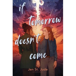 If Tomorrow Doesn't Come | JUDE JEN ST (ISBN: 9781547611362)