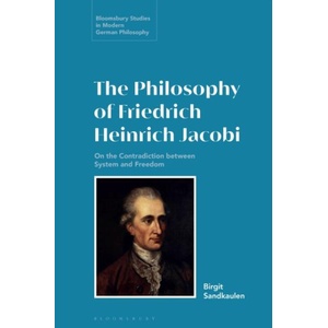Philosophy of Friedrich Heinrich Jacobi (ISBN: 9781350235755)