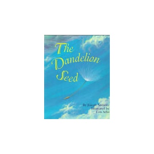 The Dandelion Seed (ISBN: 9781883220679)