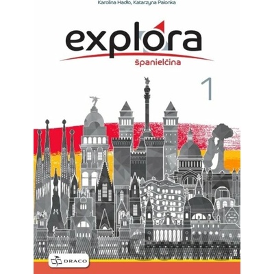 Explora 1: Cvičebnica - Karolina Hadło, Katarzyna Palonka