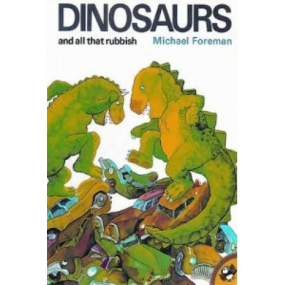 Dinosaurs and All That Rubbish Foreman Michael