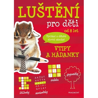 Luštění pro děti Vtipy a hádanky - autora nemá