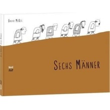 Sechs Männer