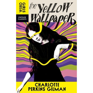 The Yellow Wallpaper (ISBN: 9781529955729)
