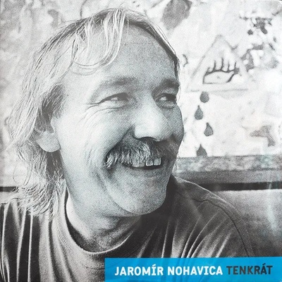 Jaromír Nohavica - Tenkrát (2 LP) (5099999362515)