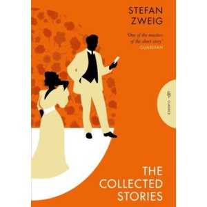 The Collected Stories of Stefan Zweig | Anthea Bell (ISBN: 9781805331827)