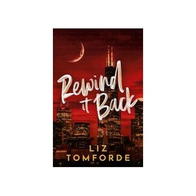 Rewind It Back - Liz Tomforde
