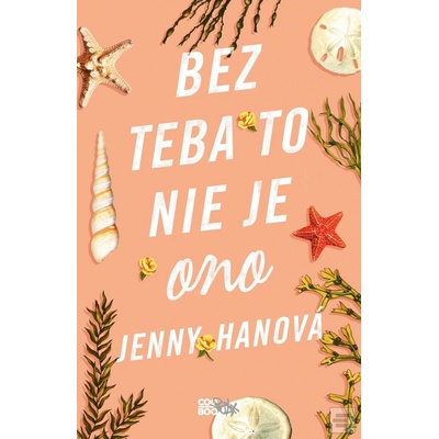 Bez teba to nie je ono - Jenny Hanová
