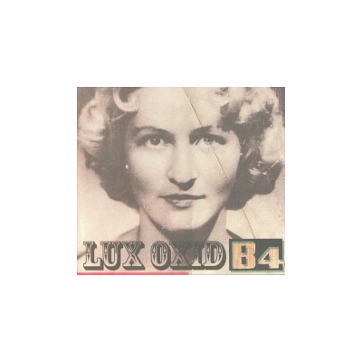 B4 - Lux Oxid CD
