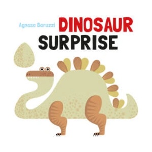 Dinosaur Surprise | Agnese Baruzzi (ISBN: 9789888341955)