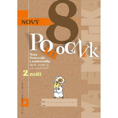 Nový pomocník z matematiky 8 - 2. časť pracovná učebnica