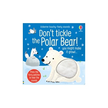 Don't Tickle the Polar Bear! - Sam Taplin, Usborne Publishing Ltd