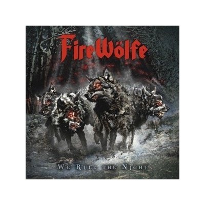 FIREWOLFE - WE RULE THE NIGHT (1CD)
