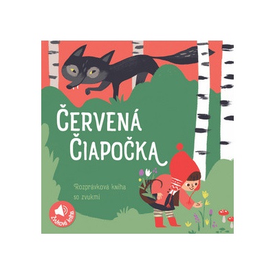 Zvuková rozprávková kniha Červená čiapočka