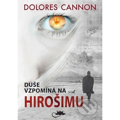 Duše vzpomíná na Hirošimu (2.vyd.)