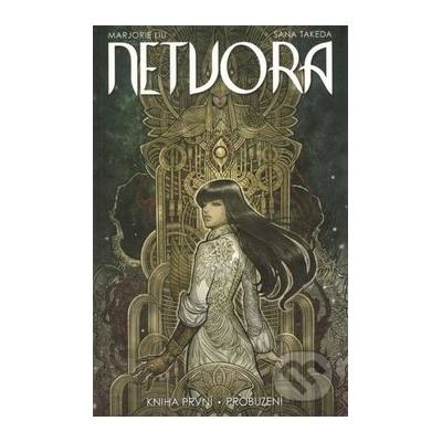 Netvora 1: Probuzení - Marjorie Liu, Sana Takeda (Ilustrácie)