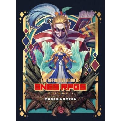 The Definitive Book of SNES RPGs Vol. 1 | Bitmap Books