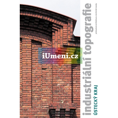 Industriální topografie - Ústecký kraj