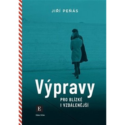 Výpravy pro blízké i vzdálenější