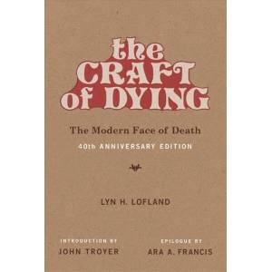 Craft of Dying | Lofland, Lyn H (ISBN: 9780262537346)