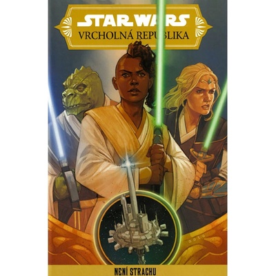 Star Wars – Vrcholná Republika – Není strachu