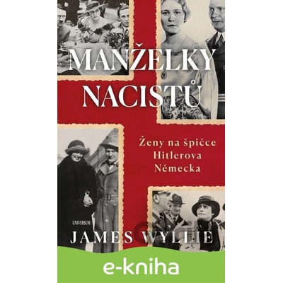 Manželky nacistů - James Wyllie