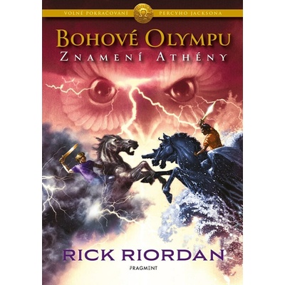 Bohové Olympu Znamení Athény - Rick Riordan