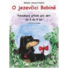 O jezevčici Bobině - Miloslav Alexej Fryščok