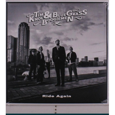 Tim Knol & Blue Grass Boogiemen: Ride Again LP