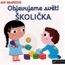 Objevujeme svět! Školička